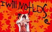 IwillNOTLOSE